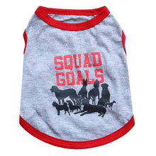 Load image into Gallery viewer, New Summer Pets Cotton Clothes With SQUAD GOALS And Dogs Printing Gray Vest For Small Dogs Cats