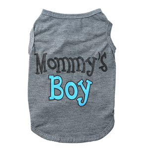 Small Dog And Cat Cloth Mommy's Boy Letter Printing Vest For Puppy Spring And Summer